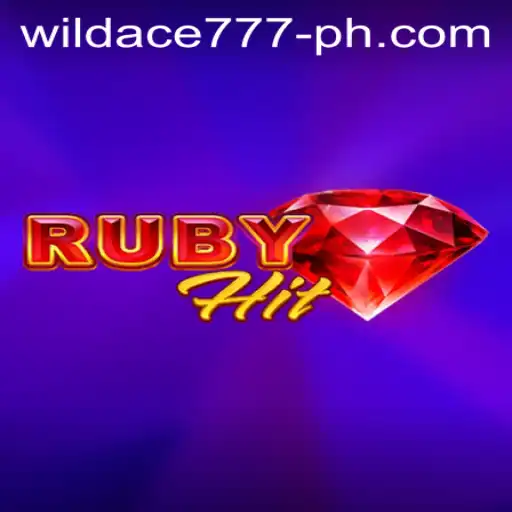 Unveiling RubyHit: The New Gaming Sensation with WildAce777